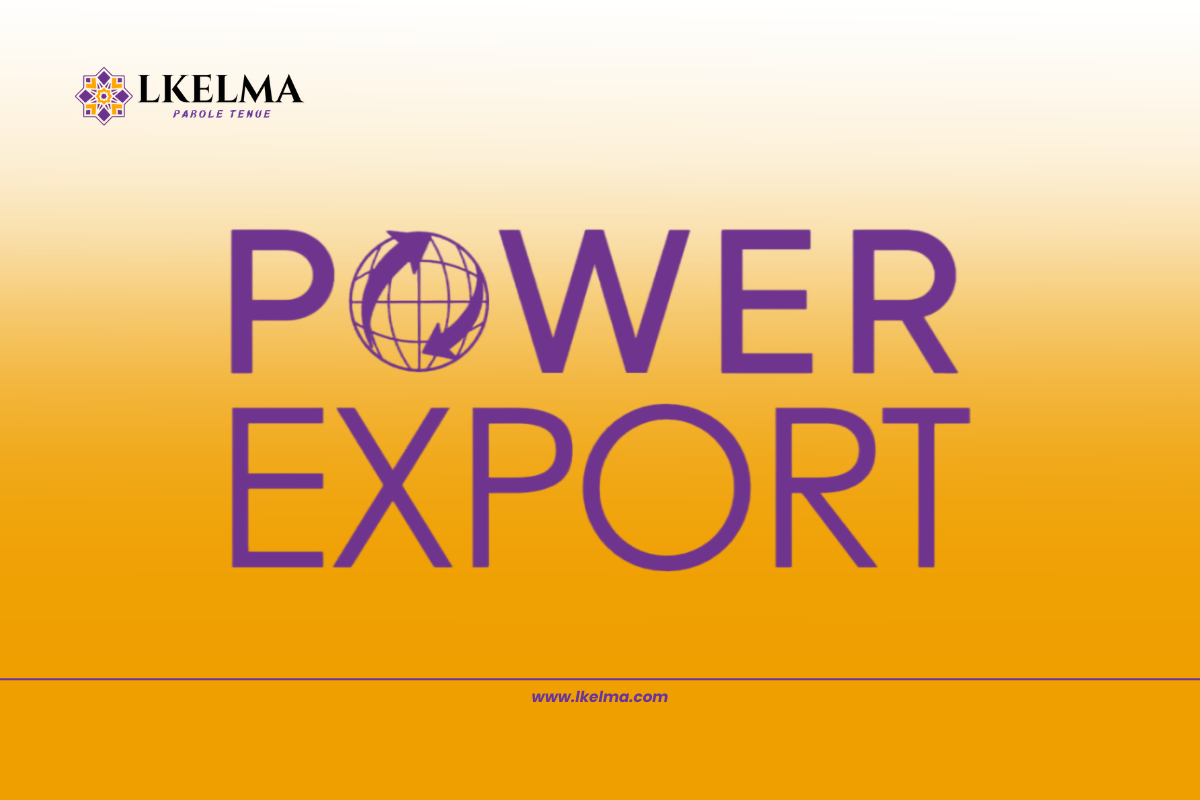Accompagnement des exportateurs marocains avec Power Export – Lkelma